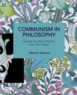 Politológia Communism in Philosophy - Alberto Toscano