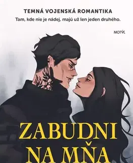 Romantická beletria Zabudni na mňa - K.M. Moronova