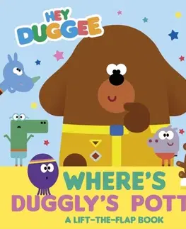 Leporelá, krabičky, puzzle knihy Hey Duggee: Where's Duggly's Potty? - Duggee