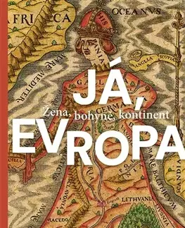 Beletria - ostatné Já, Evropa - Lenka Horňáková-Civade