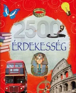 Encyklopédie pre deti a mládež - ostatné Olvassatok velünk! - 2500 érdekesség - Laura Aceti,György Rusznák