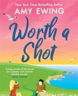 Romantická beletria Worth a Shot - Amy Ewing