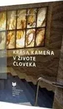 Geografia, geológia, mineralógia Krása kameňa v živote človeka - Darina Čabalová