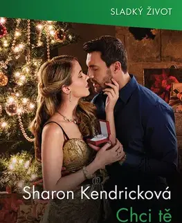 Romantická beletria Chci tě znát! - Sharon Kendrick