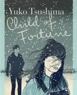 Svetová beletria Child of Fortune - Yuko Tsushima,Geraldine Harcourt