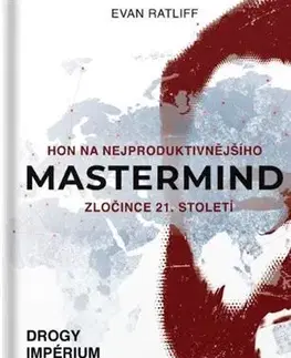 Biografie - ostatné Mastermind - Evan Ratliff