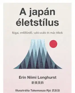 Zdravie, životný štýl - ostatné A japán életstílus - Erin Niimi Longhurst,Ildikó Orosz