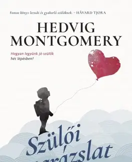 Rodičovstvo, rodina Szülői varázslat - Hedvig Montgomeryová