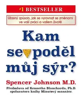 Rozvoj osobnosti Kam se poděl můj sýr? - Kenneth Blanchard