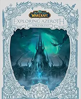 Sci-fi a fantasy World of Warcraft: Exploring Azeroth - Northrend
