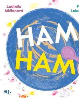 Leporelá, krabičky, puzzle knihy Ham Ham - Ľudmila Mičianová