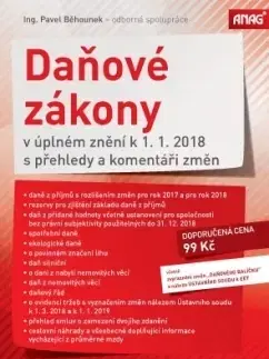 Dane, účtovníctvo Daňové zákony v úplném znění k 1. 1. 2018 s přehledy a komentáři změn