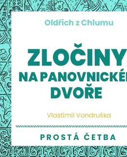 Detektívky, trilery, horory Tympanum Oldřich z Chlumu - Zločiny na panovnickém dvoře