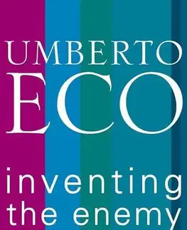 Cudzojazyčná literatúra Inventing the Enemy - Umberto Eco