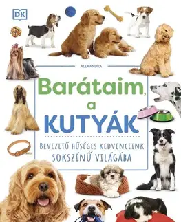 Psy, kynológia Barátaim, a kutyák - neuvedený,Judit Csontos