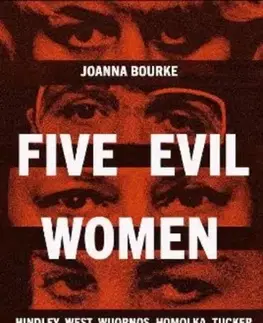 Detektívky, trilery, horory Five Evil Women - Joanna Bourkeová