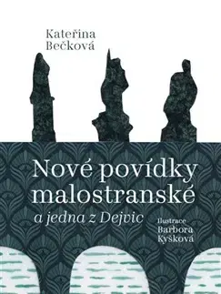 Česká beletria Nové povídky malostranské a jedna z Dejvic - Kateřina Bečková