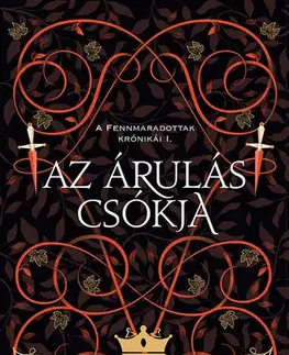 Sci-fi a fantasy A fennmaradottak krónikái 1: Az árulás csókja - Mary E. Pearson,Viktória Miks-Rédai