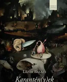 Svetová beletria Karantén(y)ek - Lázár Balázs
