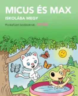 Pre deti a mládež - ostatné Micus és Max iskolába megy - Nyár