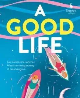 Svetová beletria A Good Life - Virginie Grimaldi