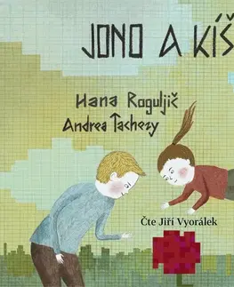Pre deti a mládež Větrné mlýny Jono a Kíš