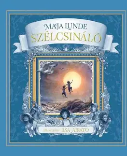 Fantasy, upíri Szélcsináló - Maja Lunde,Lisa Aisato,Bence Patat