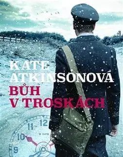 Historické romány Bůh v troskách - Kate Atkinsonová