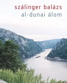 Svetová beletria Al-dunai álom - Balázs Szálinger