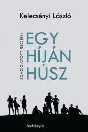Beletria - ostatné Egy híján húsz - László Kelecsényi