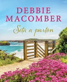 Romantická beletria Séta a parton - Debbie Macomber