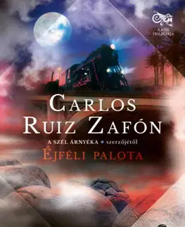 Svetová beletria Éjféli palota - Carlos Ruiz Zafón