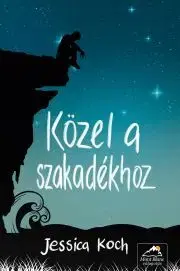 Romantická beletria Közel a szakadékhoz - Jessica Koch