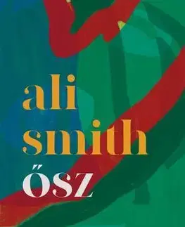Beletria - ostatné Ősz - Ali Smith,Mónika Mesterházi