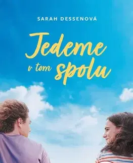 Young adults Jedeme v tom spolu - Sarah Dessen,Martina Buchlová Williams