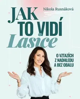 Partnerstvo, sex Jak to vidí Lasice - Nikola Rusnáková