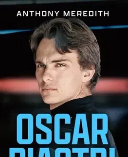 Biografie - Životopisy Oscar Piastri - Anthony Meredith