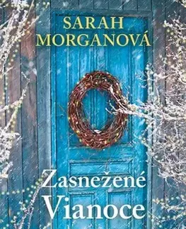 Beletria - ostatné Zasnežené Vianoce - Sarah Morgan