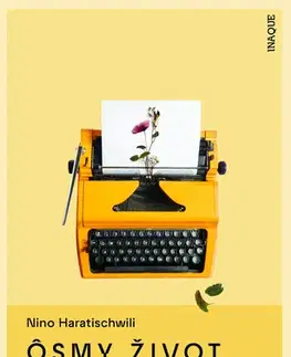 Romantická beletria Ôsmy život (pre Brilku) - Nino Haratischwiliová