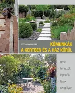 Záhrada - Ostatné Kőmunkák a kertben és a ház körül - Peter Himmelhuber