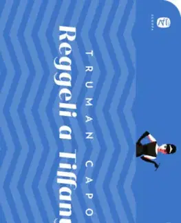 Svetová beletria Reggeli a Tiffanynál - Truman Capote