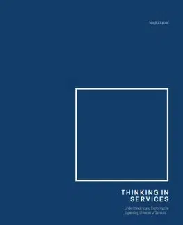 Financie, finančný trh, investovanie Thinking in services - Majid Iqbal