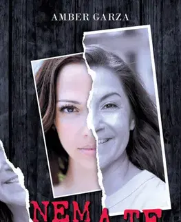 Detektívky, trilery, horory Nem a te életed - Amber Garza,Katalin Sóvágó