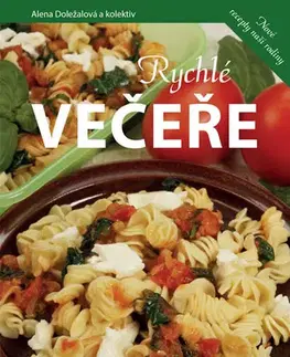 Kuchárky - ostatné Rychlé večeře - Alena Doležalová