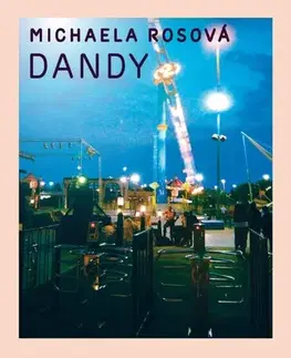 Slovenská beletria Dandy - Michela Rosová