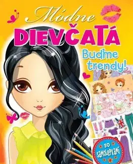 Pre deti a mládež - ostatné Módne dievčatá - Buďme trendy!, 2vydanie