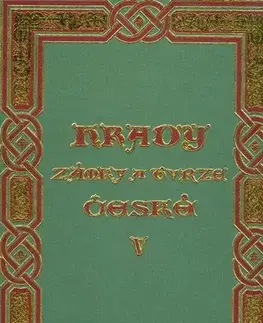 História Hrady, zámky a tvrze království českého 5 - August Sedláček