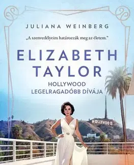 Film, hudba Elizabeth Taylor - Juliana Weinberg