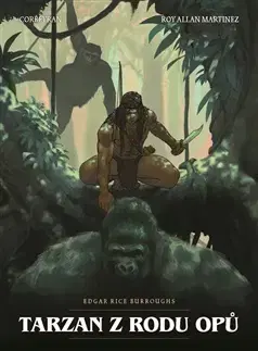 Komiksy Tarzan z rodu opů - Edgar Rice Burroughs,Eric Corbeyran,Roy Allan Martinez