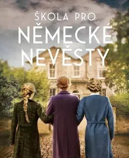 Historické romány Škola pro německé nevěsty - Aimie K. Runyan